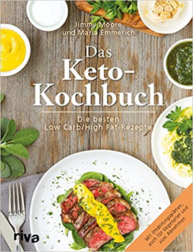 Das Keto-Kochbuch ketogene Rezepte Diät Stoffwechsel aktivieren