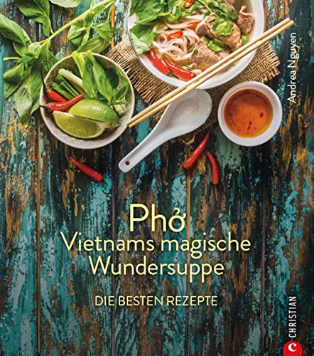 Pho Vietnamesische magische Wundersuppe Vietnamesische Hühnerkraftsuppe