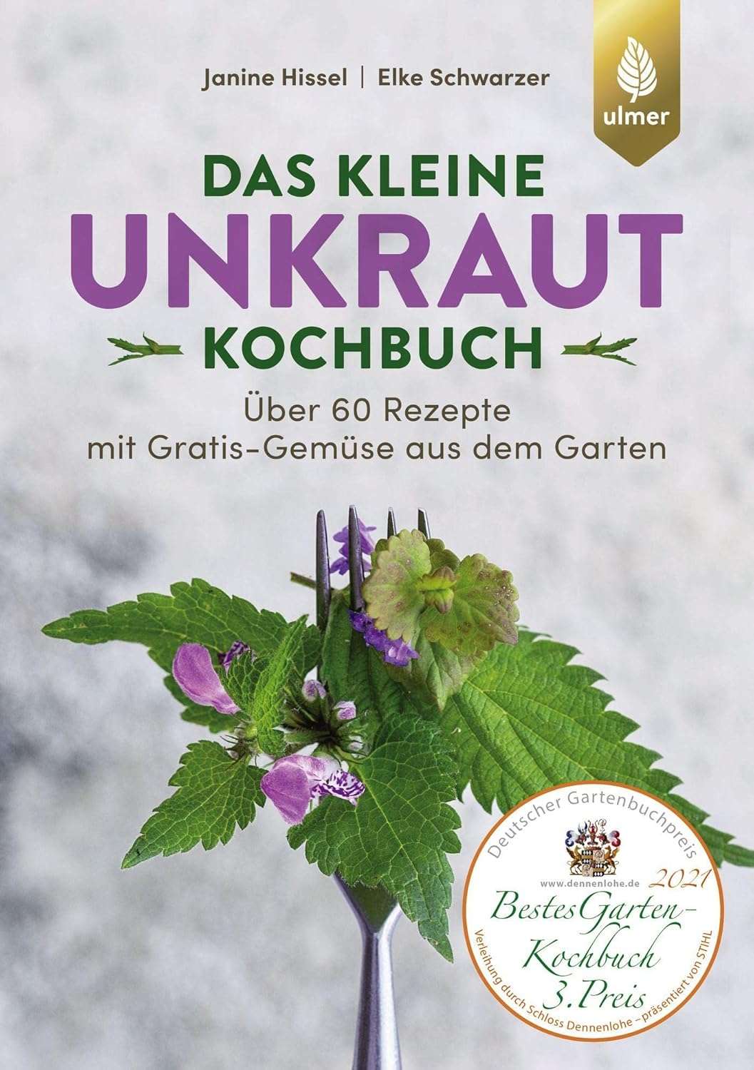 Unkräuter aus dem Garten verkochen - Rezepte - Kochbuch