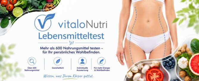 Unverträglichkeitstest mit VitaloNutri Schulmedizin? 47 VitaloNutri Lebensmitteltest Schulmedizin?